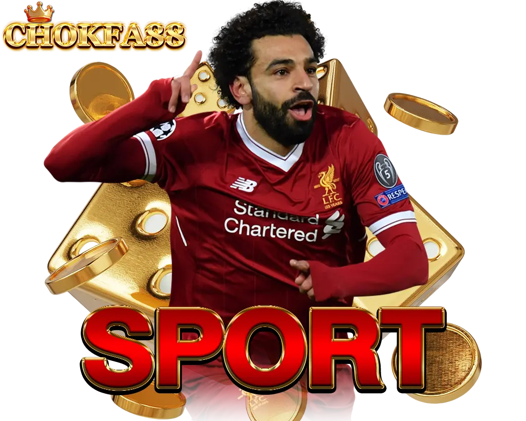 เดิมพันกีฬา CHOKFA88 ราคาน้ำดี จ่ายเต็มทุกบิล